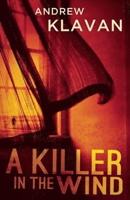 Andrew Klavan - Killer in the Wind, Häftad