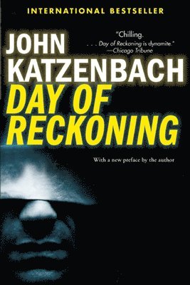 John Katzenbach - Day of Reckoning, Häftad