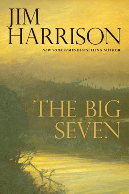 Jim Harrison - Big Seven, Inbunden