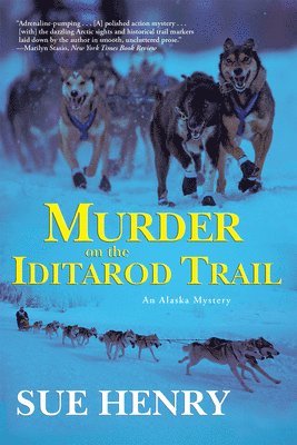 Murder on the Iditarod Trail 1