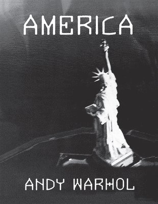 Andy Warhol - America, Häftad