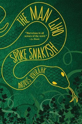 Andrus Kivirähk - Man Who Spoke Snakish, Häftad