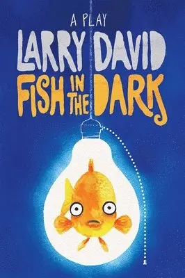 Larry David - Fish in the Dark, Häftad. Tillgänglighet: Tillfälligt slut