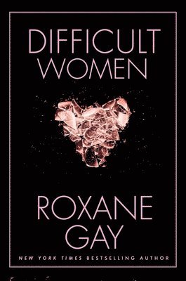 Difficult Women