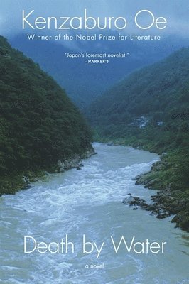 Kenzaburo OE, Kenzaburo Oe - Death by Water, Häftad
