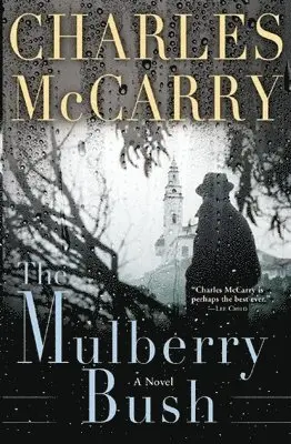 Charles McCarry - Mulberry Bush, Häftad. Tillgänglighet: Tillfälligt slut