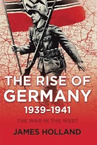 bokomslag Rise of Germany, 1939-1941