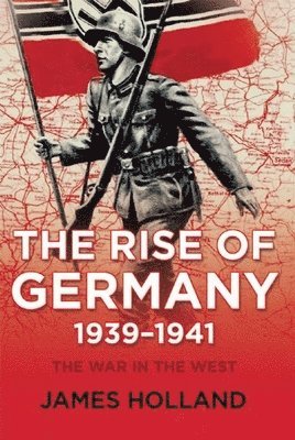 The Rise of Germany, 1939-1941 1