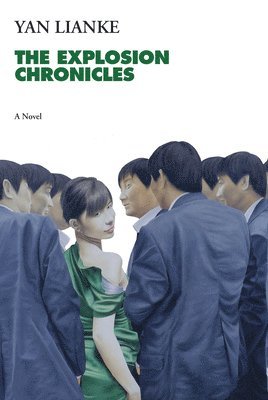 Yan Lianke - Explosion Chronicles, Inbunden. Tillgänglighet: Tillfälligt slut