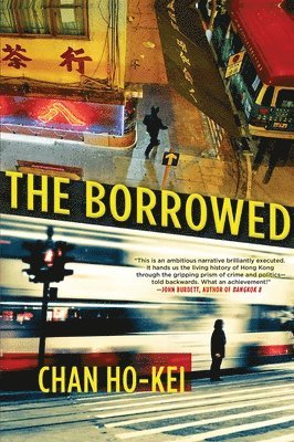 Chan Ho-Kei - Borrowed, Häftad