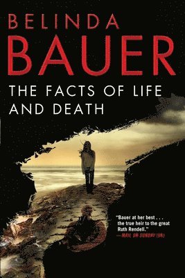 Belinda Bauer - Facts of Life and Death, Häftad