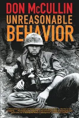 Don McCullin - Unreasonable Behavior, Häftad. Tillgänglighet: Lägg i varukorg