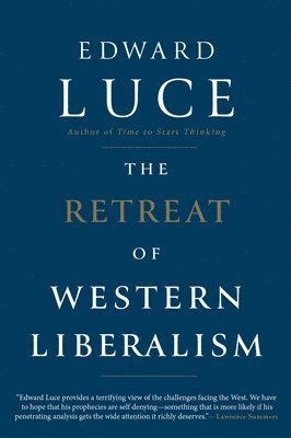 bokomslag The Retreat of Western Liberalism