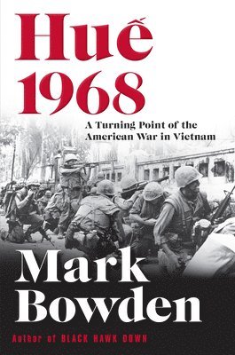 Mark Bowden - Hue 1968, Häftad
