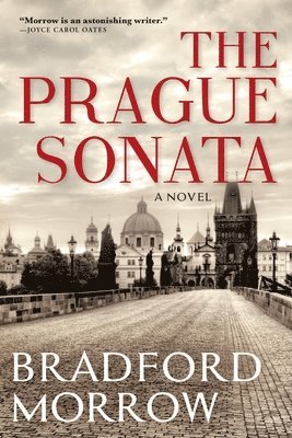 Bradford Morrow - Prague Sonata, Häftad