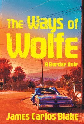 Ways of Wolfe