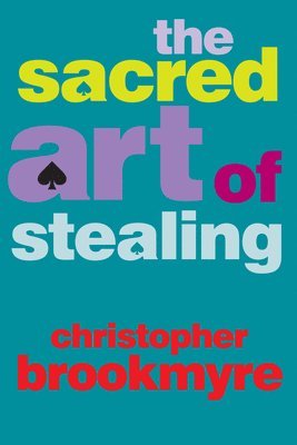 Sacred Art of Stealing