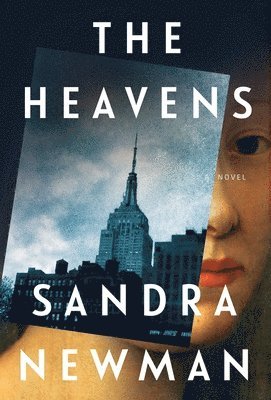 Sandra Newman - The Heavens, Inbunden