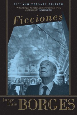 Jorge Luis Borges, Anthony Kerrigan - Ficciones, Häftad