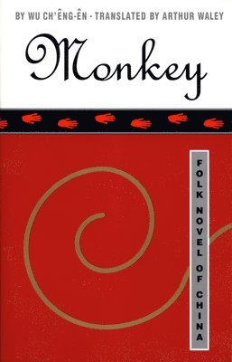 Arthur Waley - Monkey: Folk Novel of China, Häftad
