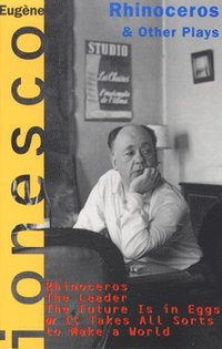 bokomslag Rhinoceros and Other Plays