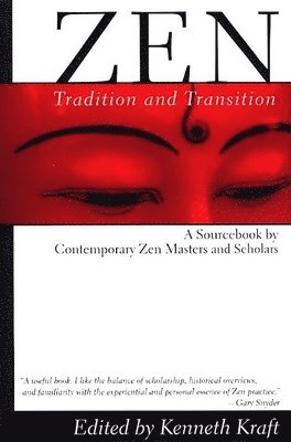 Zen: Tradition and Transition 1