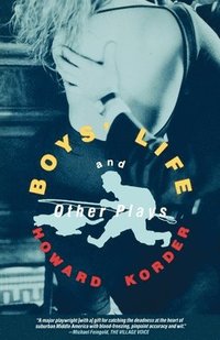 bokomslag Boy's Life and Other Plays