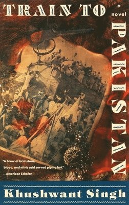 Khushwant Singh - Train to Pakistan, Häftad