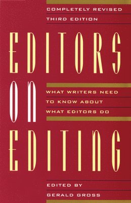 Gerald  C. Gross, Gerald C. Gross, Gerald C Gross - Editors on Editing, Häftad