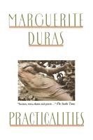 Marguerite Duras - Practicalities, Häftad