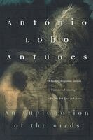 Antonio Lobo Antunes - Explanation of the Birds, Häftad