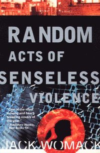 bokomslag Random Acts of Senseless Violence
