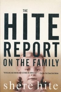 bokomslag Hite Report on the Family