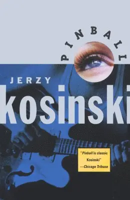 Jerzy Kosinski - Pinball, Häftad. Tillgänglighet: Tillfälligt slut