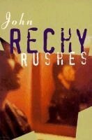 John Rechy - Rushes, Häftad