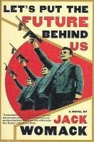 Let's Put the Future behind Us