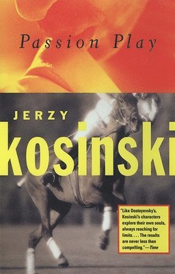 Jerzy Kosinski - Passion Play, Häftad
