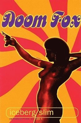 Iceberg Slim - Doom Fox, Häftad
