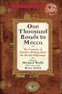 bokomslag One Thousand Roads to Mecca