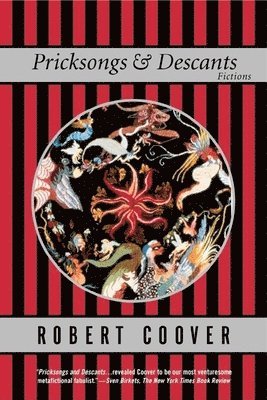 Robert Coover - Pricksongs & Descants, Häftad