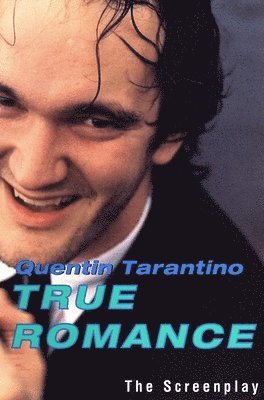 Quentin Tarantino - True Romance, Häftad