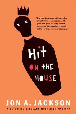 Jon A. Jackson, Jon A Jackson - Hit on the House, Häftad