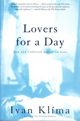 Ivan Klíma - Lovers for a Day, Häftad. Tillgänglighet: Tillfälligt slut