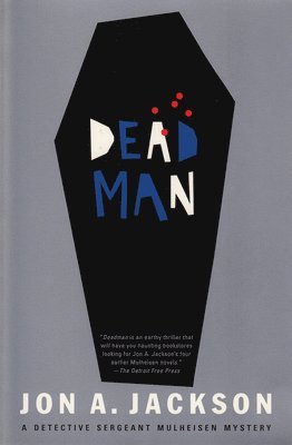 Jon A. Jackson, Jon A Jackson - Deadman, Häftad