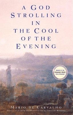 Mario de Carvalho - God Strolling in the Cool of the Evening, Häftad