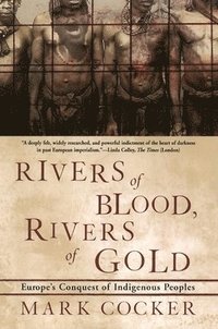 bokomslag Rivers of Blood, Rivers of Gold