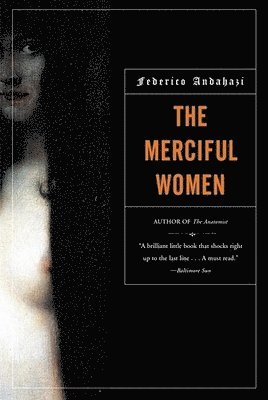 Federico Andahazi - Merciful Women, Häftad