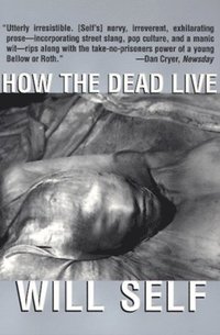 bokomslag How the Dead Live