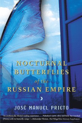José Manuel Prieto - Nocturnal Butterflies of the Russian Empire, Häftad