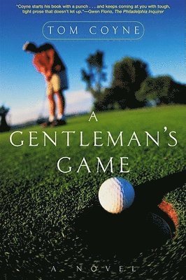 Tom Coyne - Gentleman's Game, Häftad
